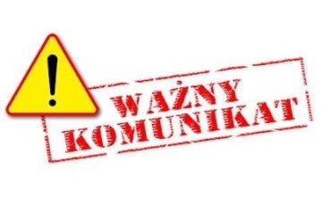 WAŻNY KOMUNIKAT