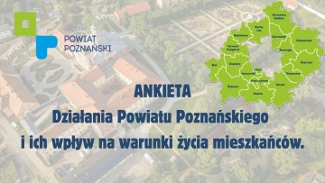 Ankieta Działania Powiatu Poznańskiego i ich wpływ na warunki życia mieszkańców. (1)